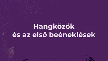 III. Fejezet  - Hangközök és az első beéneklések