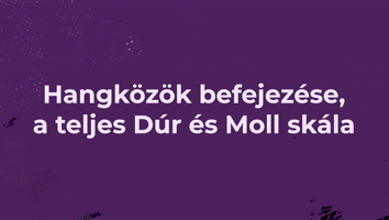VIII. Fejezet  - Hangközök, és a dúr és moll skála