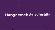 I. LECKE - HANGNEMEK ÉS A KVINTKÖR