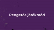 IV. LECKE - PENGETŐS JÁTÉKMÓD