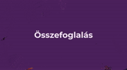 IV. LECKE - ÖSSZEFOGLÓ LECKE