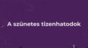 II. LECKE - A SZÜNETES TIZENHATODOK