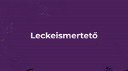 IV. Lecke - Tágfekvés
